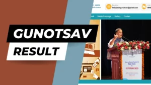 Gunotsav Assam 2025 Result
